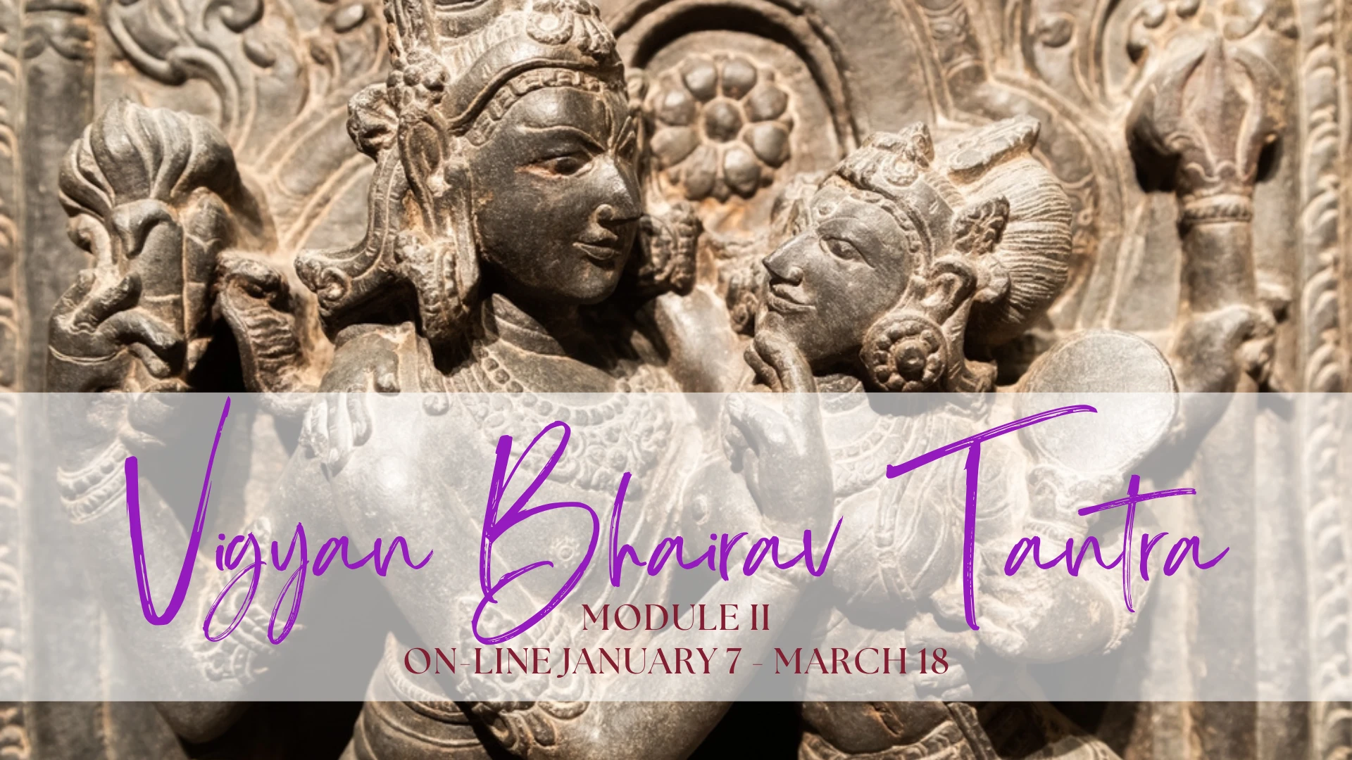 Vigyan Bhairav Tantra Module Ii